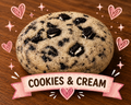 Cookies N' Cream (PRE ORDER)